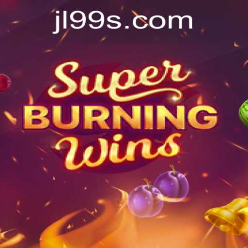 Discover the Thrilling World of SuperBurningWins